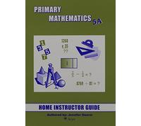 Primary Mathematics 5A Home Instructor's Guide