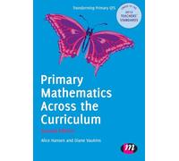 Primary Mathematics Across the Curriculum (Transforming Primary Qts Series)