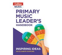Primary Music Leader’s Handbook (Inspiring ideas)