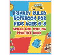Primary Ruled Notebook for Kids: Single Line Writing Practice Book for Early Learners