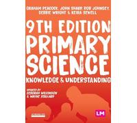 Primary Science: Knowledge and Understanding (Achieving QTS Series)