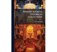 Primary Sources, Historical Collections