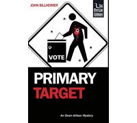 Primary Target: An Owen Allison Mystery: 6