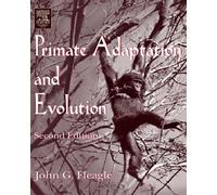 Primate Adaptation and Evolution