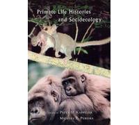 Primate Life Histories and Socioecology