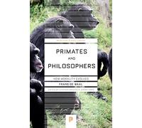 Primates and Philosophers: How Morality Evolved (Princeton Science Library)