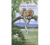 Primates of Colombia (Conservation International Tropical Field Guides)