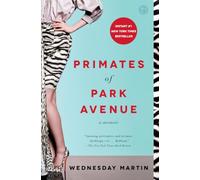 Primates of Park Avenue: A Memoir