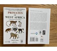 Primates of West Africa: A Field Guide and Natural History (Conservation International Tropical Field Guides)