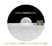 Primavera Emanuele Quintet - Above the Below
