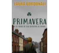 Primavera o El chico de los secretos de Derry (Las Cuatro Estaciones de Marc Lanzas)