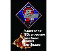 Prime 9: Players of the 80's by Position. Left Handed Starters. BaseStealers. [Import italien]