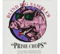 Prime Chops: Blind Pig Sampler (CD) Album (US IMPORT)