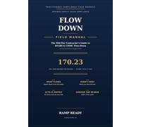 Prime Contractor Flow-Down Field Manual: The Mid-Tier Contractor's Guide to DFARS and CMMC Requirements Across the Defense Supply Chain