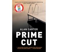 Prime Cut: A crime-thriller about the dark underside of the mining boom