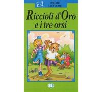 Prime letture - Serie verde: Riccioli d'Oro e i tre orsi - book