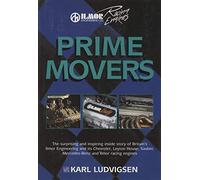 Prime Movers: Ilmor and Its Engines
