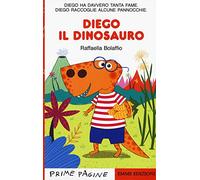 Prime Pagine in italiano: Diego il Dinosauro