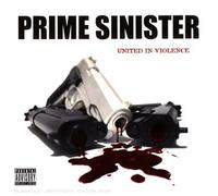 Prime Sinister - United In Violence