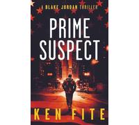 Prime Suspect: A Blake Jordan Thriller (The Blake Jordan Series)