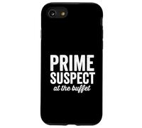 Prime Suspect At the Buffet Foodie Love Food Funny Saying Case for iPhone SE (2020) / 7/8