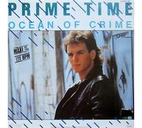 Prime Time - Ocean Of Crime (We're Movin' On)