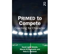 PRIMED to Compete : Coaching for Character