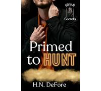 Primed to Hunt (Sins and Secrets Club)
