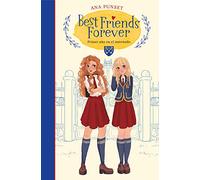 Primer año en el internado / First Year at Boarding School: Primer año en el internado / First Year at Boarding School (BEST FRIENDS FOREVER)