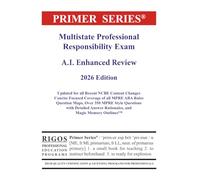 Primer Series Multistate Professional Responsibility Exam A.I. Enhanced Review 2026 Edition (Rigos UBE 2026 Book Series)