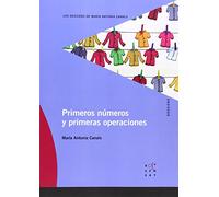Primeros números y primeras operaciones (Los dossiers de María Antonia Canals)