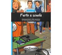 Primiracconti per ragazzi: Furto a scuola + CD audio (A1/A1+)