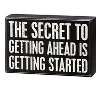 Primitive by Kathy 111997 Box Sign - The Secret To Getting Ahead