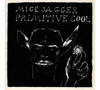 Mick Jagger – Primitive Cool