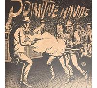 Primitive Hands - Bad Men in the Grave [Vinyl LP] [VINYL]