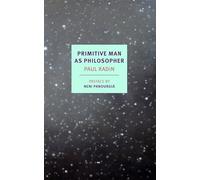 Primitive Man As Philosopher (Nyrb Classics)