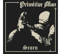 Primitive Man - Scorn [VINYL]
