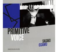 PRIMITIVE VOICE -SING WITH THE PIANO LIVE 2013-