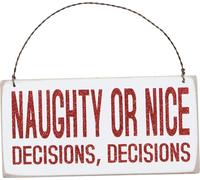 Primitives by Kathy Naughty or Nice Decisions Hanging 6" x 3" Wooden Sign