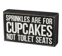 Primitives by Kathy Sprinkles Box Sign Cupcakes Not Toilet Seats-Wood, 7 x 4 x 1.75-Inches