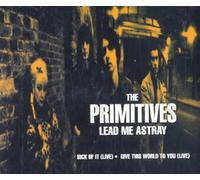 Primitives - Lead me astray (plus 2 live tracks, 1992)