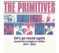 PRIMITIVES - LETS GO ROUND AGAIN - Vinyl Record - K4z