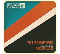 Primitives, The - The Primitives Reworked By Modular [7" VINYL]