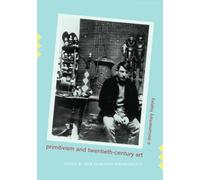Primitivism and Twentieth-Century Art: A Documentary History (Documents of Twentieth-Century Art)