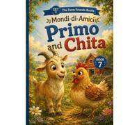 Primo, Chita and Gio: A Phonics Early Reader for Ages 3-5 - Digraphs ch, sh, and th (Mondi di Amici)