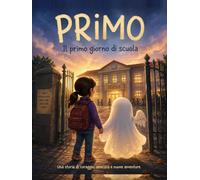 PRIMO: Il primo giorno di scuola