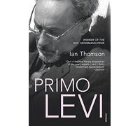 Primo Levi: A Biography by Ian Thomson (2003-02-06)