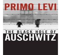 Primo Levi Black Hole of Auschwitz Paperback Book Primo Levi Multicolor