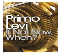 Primo Levi If Not Now, When? Paperback Book Primo Levi Multicolor