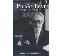 Primo Levi: Tragedy of an Optimist
